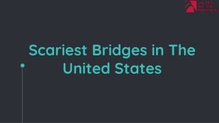 Scariest Bridges in The United States
