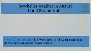 Seychelles weather in August by Coral Strand Hotel