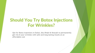 Should You Try Botox Injections For Wrinkles?