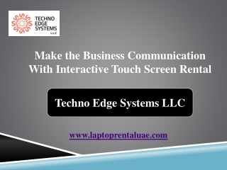Make the Business Communication With Interactive Touch Screen Rental