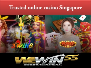 Trusted online casino singapore is the pics of entertainment