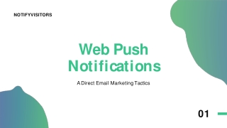 Web push notification is an effective than email marketing