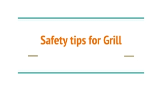 Safety tips for Grill