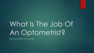 What Is The Job Of An Optometrist?