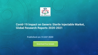 Covid-19 Impact on Generic Sterile Injectable Market, Global Research Reports 2020-2021