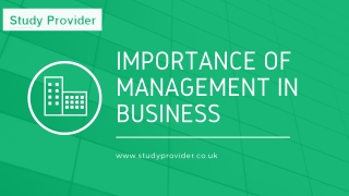 Importance of Management in Business – Assignment Help – Studyprovider.co.uk: