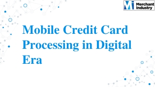 Mobile Credit Card Processing in Digital Era