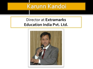 Karunn Kandoi - Microsoft Corporation Experience
