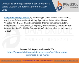 Composite Bearings Market is set to witness a stable CAGR in the forecast period of 2019-2026