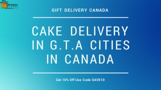 Cakes Delivery in GTA Cities in Canada with Free Shipping