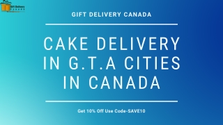 Cakes Delivery in GTA Cities in Canada with Free Shipping