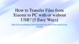 5 Ways to Transfer Files from Xiaomi to PC with/without USB