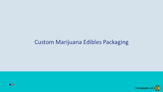 Custom Marijuana Edibles Packaging