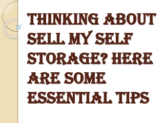 Essential Tips on How to Sell my Self Storage