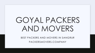 Goyal Packers and Movers, Best relocation services in Sangrur