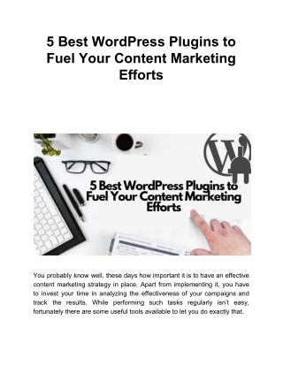 5 Best WordPress Plugins to Fuel Your Content Marketing Efforts