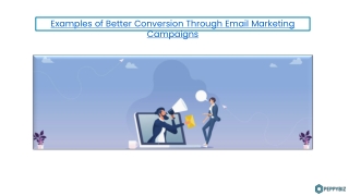 Examples of Better Conversion Through Email Marketing Campaigns.