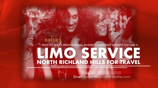 Why So Many Professional Business Men and Women Choose a Limo Service North Richland Hills for Travel