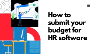 How to submit your budget for human resources software