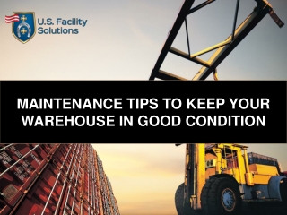 Maintenance Tips to Keep Your Warehouse in Good Condition