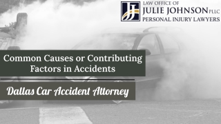 Common Causes or Contributing Factors in Accidents