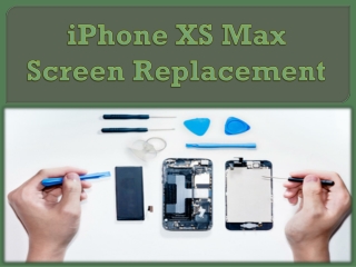 iPhone XS Max Screen Replacement