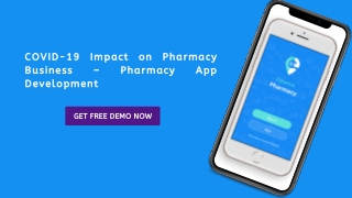 COVID-19 Impact on Pharmacy Business – Pharmacy App Development