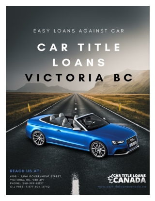 Beat your financial emergencies with Car Title Loan Victoria