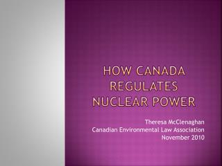 How canada regulates nuclear power