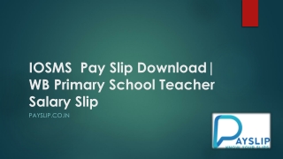 IOSMS  Pay Slip Download| WB Primary School Teacher Salary Slip