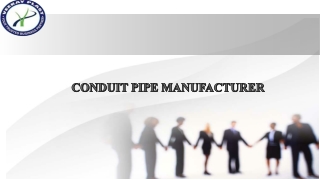 CONDUIT PIPE MANUFACTURER