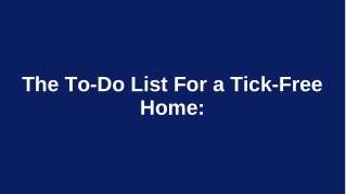 The to-do list for a tick-free home: