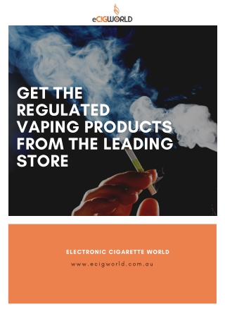 Get the Regulated Vaping Products From the Leading Store