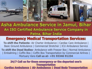 Pick up Quality-Approved & Experienced Ambulance Service in Jamui- ASHA