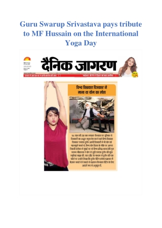 Guru Swarup Srivastava pays tribute to MF Hussain on the International Yoga Day