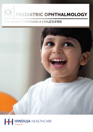 Pediatric Ophthalmology: The world through a child's eyes.