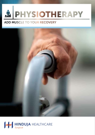 Physiotherapy: Add muscle to your recovery.