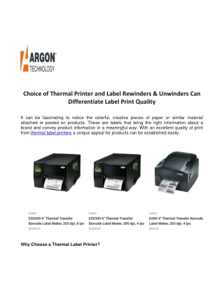 Choice of Thermal Printer and Label Rewinders & Unwinders Can Differentiate Label Print Quality