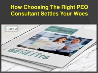 How Choosing The Right PEO Consultant Settles Your Woes