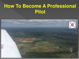 How To Become A Professional Pilot