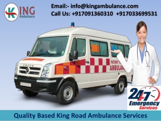 Now Pick King Road Ambulance Service in Bhagalpur and Purnia at Least Cost